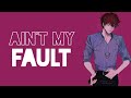 [Thai Sub] Zara Larsson - Ain't My Fault (Male Version)