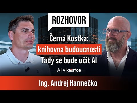 5. Rozhovor: Andrej Harmečko – Černá kostka: propojení technologií, dat, kreativity a poznání