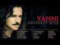 The Best Of YANNI YANNI Greatest Hits Full Album 2022 Yanni Piano Playlist The Best Of YANNI YANNI Greatest Hits Full Album 2022 Yanni Piano Playlist