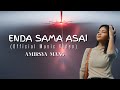 Enda Sama Asai Official Music Video Amirsya Mang 