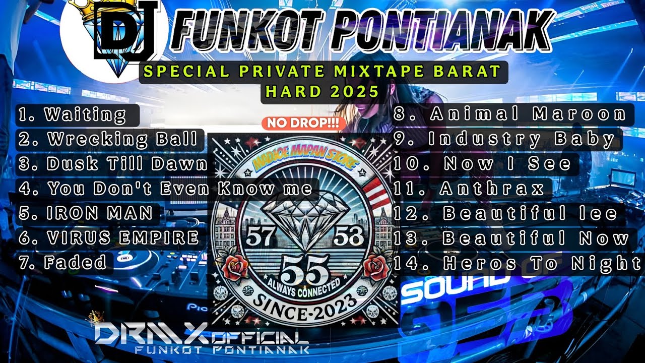 DJ FUNKOT PONTIANAK ‼️ Special Mixtape tinggi HARD terbaik 2025 ‼️DRMX_OfficialV2