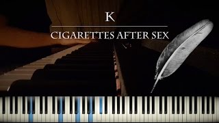 K (Cigarettes After Sex) - Piano Cover chords