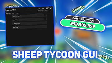 SHEEP TYCOON GUI (INFINITE WOOL, AUTOFARM & MORE) *2022!!!*