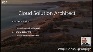 14 – Cloud Solution Architect – Cost Optimization