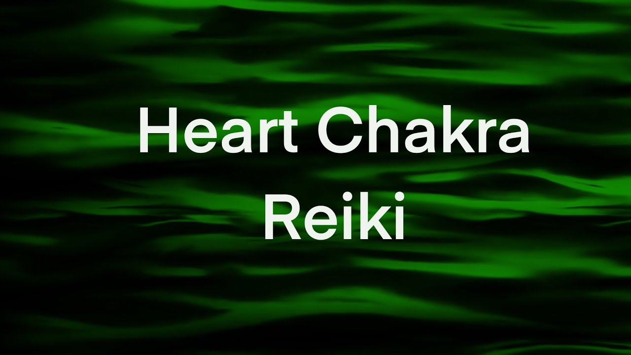Reiki Healing for the Heart Chakra - YouTube