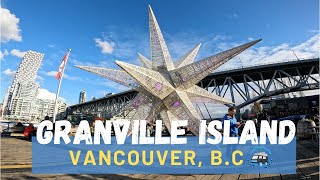 Vancouver Canada - Exploring Granville Island