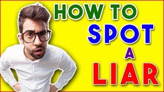 10 SIGNS SOMEONE IS LYING TO YOU