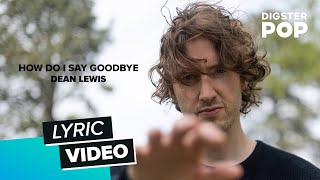 Dean Lewis - How Do I Say Goodbye (Lyric Video | Deutsche Übersetzung) screenshot 2