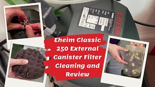 Eheim Classic 250 External Canister Filter Cleaning and Review