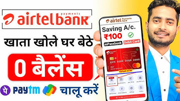 Airtel Payment Bank Account Open 2025 | Airtel Payment Bank Account Kaise Khole |Airtel Payment Bank