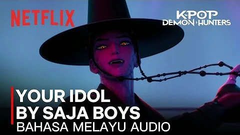 Saja Boys -  " Your Idol " Bahasa Melayu Performance Video / Kpop Demon Hunters
