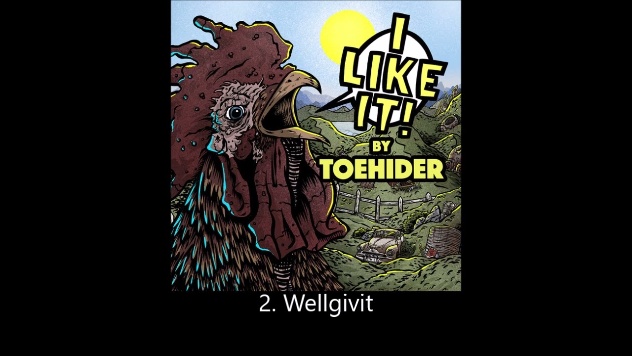 Toehider - I Like It! (Full Album)