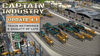Captain Of Industry - Update 4.1 Train Networks And Quality Of Life