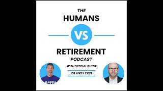 How to find happiness and flourish in your retirement with Dr Andy Cope