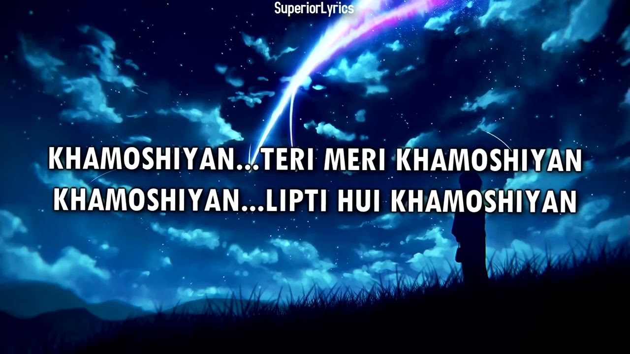 KHAMOSHIYAN Lyrics #khamoshiyan #arjitsingh   Title Track