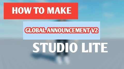 HOW TO MAKE GLOBAL ANNOUNCEMENT V2 IN STUDIO LITE | RFAN FREEDOM