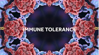 Immune Tolerance Branch Introduction