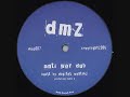 Digital Mystikz - Anti War Dub