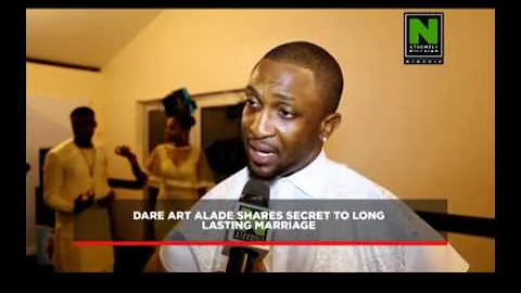 Dare Art Alade Shares Secret To Long Lasting Marriage