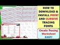 How to Download and Install Print and Tracing Fonts | Create Tracing Worksheet Fast and Easy