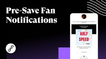 Pre-Save Fan Notifications