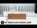 Wood Block Edison Table Lamp