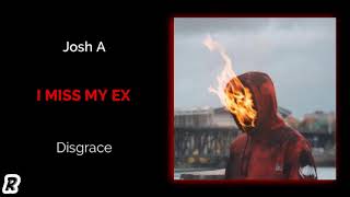 Video thumbnail of "Josh A - I Miss My Ex"