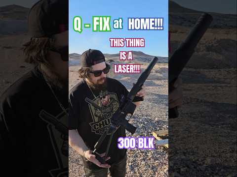 Q Fix at Home 🤯...I want one Now!!! This Thing is a Laser!!! Im jealous 😤 #quiet #300blk #stealth