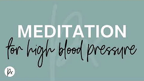 Meditation for high blood pressure