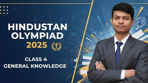 Hindustan Olympiad 2025 Class 4 🔥 General knowledge by @AyushConnection 