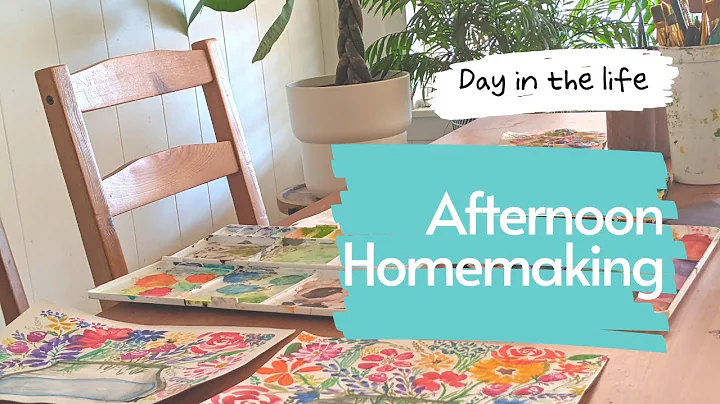 Day In The Life/ Afternoon Homemaking
