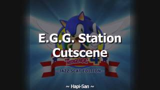 Sonic 4 Jazz Scat :: 116 - E.G.G. Station Cutscene @cinossu