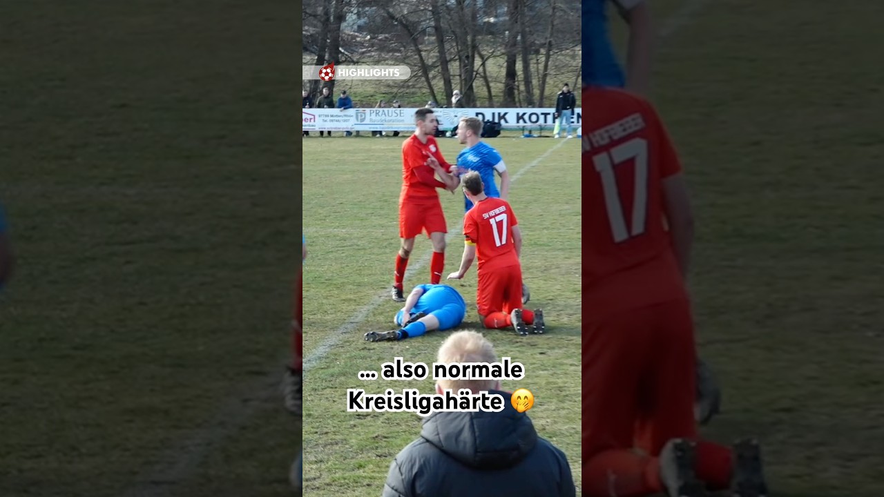 Normale Kreisligah&auml;rte 🤭 | Kreisliga-Foul | Fu&szlig;ball-Highlight