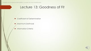 (Statistics Basics) Lecture 13: Goodness of Fit and Maximum Likelihood