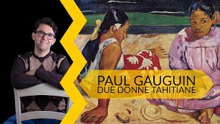 Paul Gauguin | Due donne tahitiane