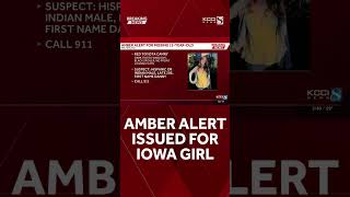 Amber Alert issued for Waterloo, Iowa, girl