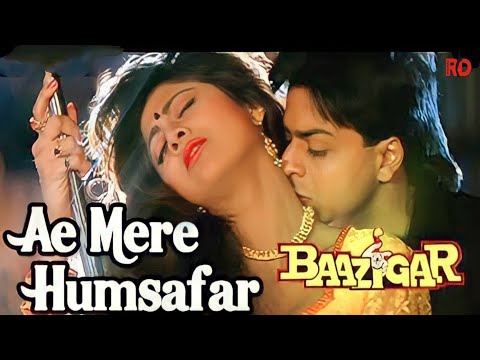 Ae Mere Humsafar | Shahrukh Khan & Shilpa Shetty | Baazigar | 90's Hindi Romantic Song
