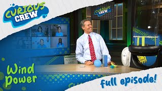 Wind Power I Curious Crew I Season 8