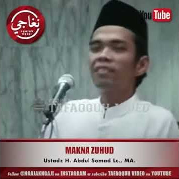 Ustad Abdul Somad LC MA - Makna Zuhud