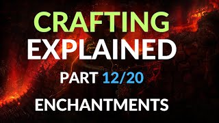 How To Craft in Path of Exile - Crafting Explained for Beginners Part 12 - Enchantments