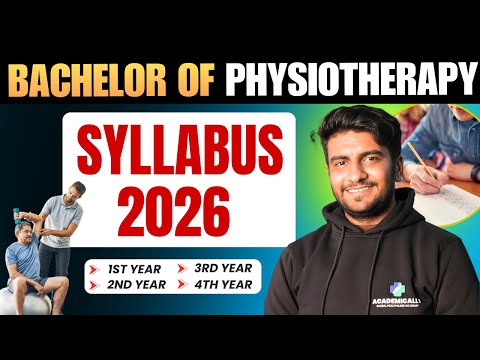Physiotherapy BPT Syllabus 2026 | Physiotherapy Syllabus for 1st, 2nd, 3rd and 4th Year