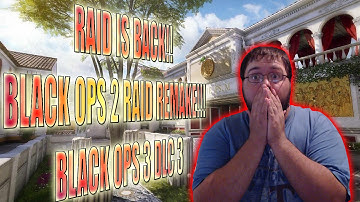 RAID IS BACK!! BLACK OPS 2 MAP RAID REMAKE! BLACK OPS 3 DLC 3