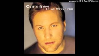 Collin Raye - I Think About You chords