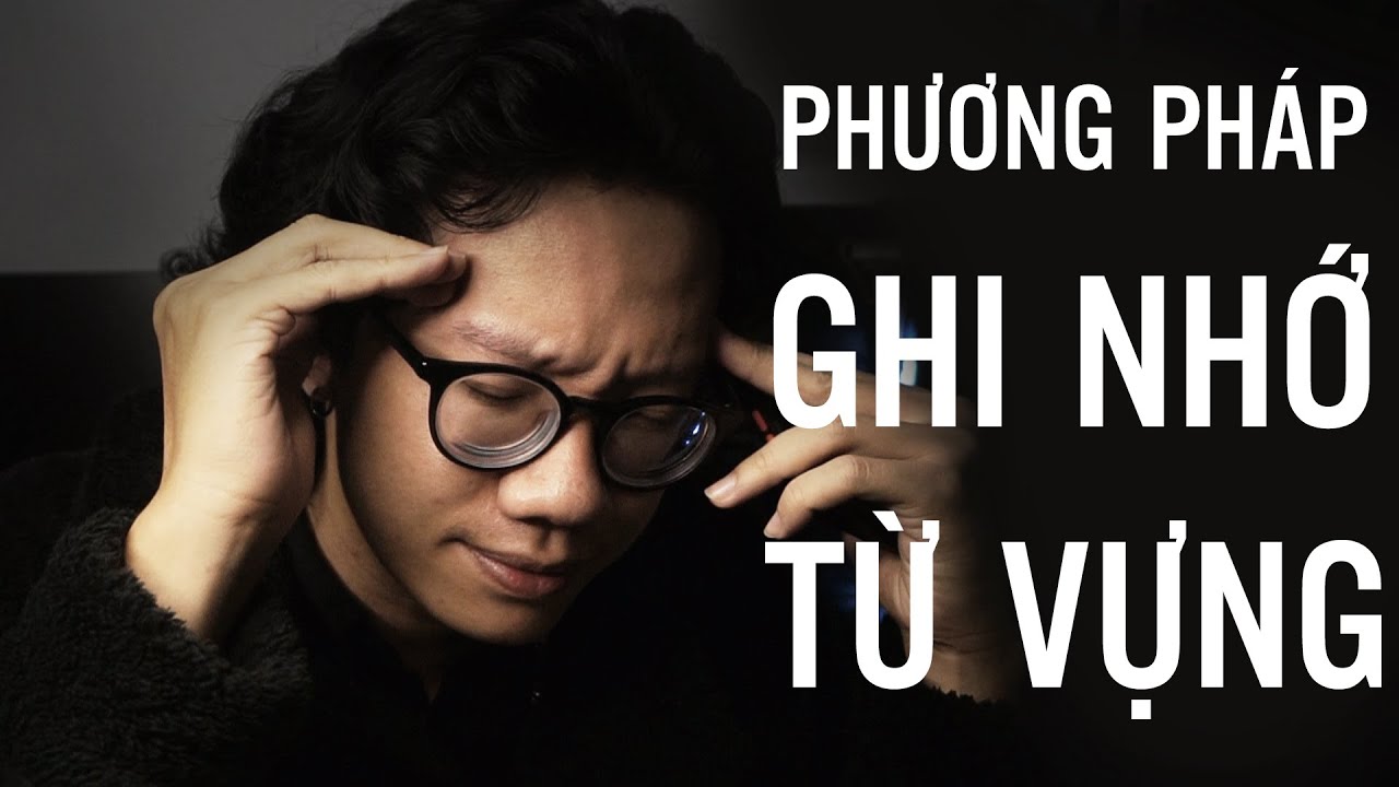 7 CÁCH GHI NHỚ TỪ VỰNG HIỆU QUẢ - Phương pháp học tiếng Anh - BARO Guide - youtube