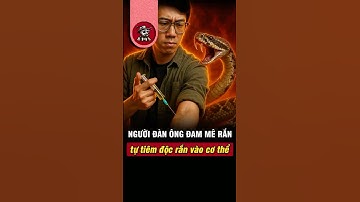 Người Đàn Ông Tự Tiêm Nọc Độc Rắn 800 Lần – Điều Kỳ Diệu Gì Đã Xảy Ra? 🐍 #shorts #kiếnsĩ