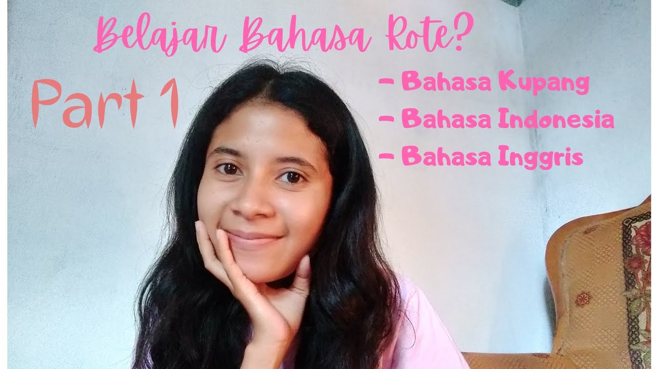 Belajar Bahasa Rote part 1