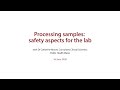 Processing samples: safety aspects for the lab - presented by Dr Catherine Moore