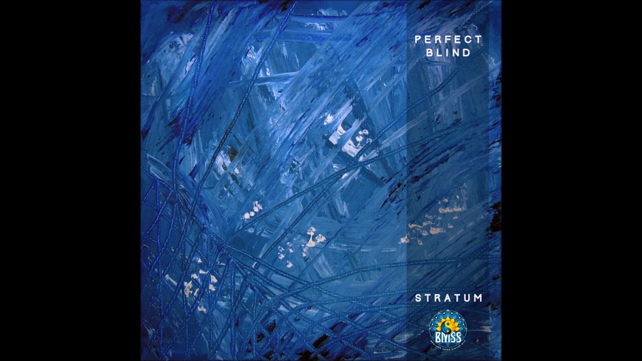 Perfect Blind - Stratum [Full Album]