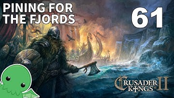 Pining for the Fjords - Part 61 - Crusader Kings 2: Monks & Mystics