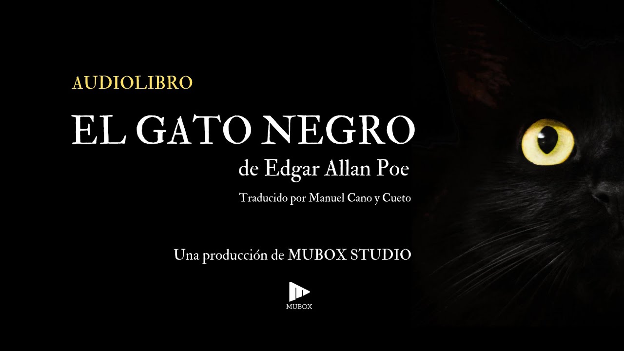 Audiolibro El Gato Negro 1843 Edgar Allan Poe Youtube